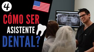 Asistente dental en Estados Unidos  OdontologÍa en USA [upl. by Anerda]