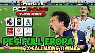 KEREN PES 25 PPSSPP FULL EROPA FIX CALLNAME PETER DRURY TIMNAS ERA STY [upl. by Whitney]