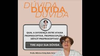 diferença termos ataxia propriocepetiva propriocepção e deficit proprioceptivo [upl. by Chladek789]