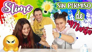 Haciendo SLIME sin Permiso  Hacemos Slime a escondidas de Marta  Slime Prank [upl. by Jack]