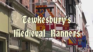 Tewkesburys Medieval Banners [upl. by Olenka]