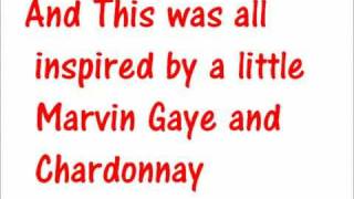 marvin gaye and chardonnay lyrics [upl. by Stanwood720]