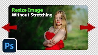 Unbelievable Photoshop Trick Resize an Image WITHOUT Stretching it  Quick and Easy [upl. by Zerimar447]