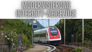 Die Modernisierung der SBB IntercityNeigezüge [upl. by Buckie]