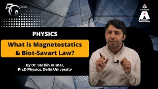 What is Magnetostatics amp BiotSavart Law  Physics  S Chand Academy [upl. by Adnaluoy]