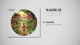 KASEO  17 OUTRO Prod CRUDO MEANS RAW [upl. by Vanna]