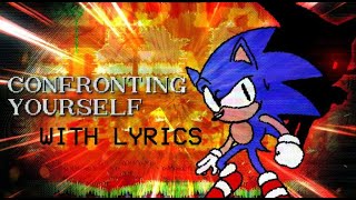 Confronting Yourself Final Zone WITH LYRICS  ft fresh8517  FNF VS SonicEXE Cover [upl. by Nnalatsyrc201]