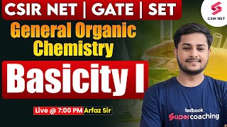 CSIR NET Dec 2024  Chemical Science  General Organic Chemistry  Basicity  L 01  Arfaz Sir [upl. by Enialem996]