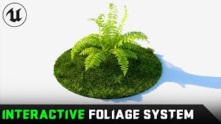 Interactive Foliage System  Unreal Engine 54 [upl. by Newfeld]