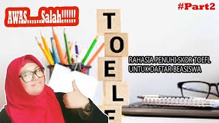 TOEFL BUAT DAFTAR BEASISWA Part2 [upl. by Eittik]