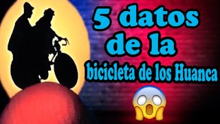 5 Datos de la bicicleta de los Huanca [upl. by Ettennan]