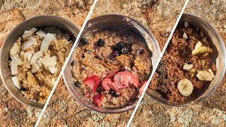 3 DELICIOUS Backpacking Oatmeal Recipes  EASY Backcountry Breakfast [upl. by Noivad]