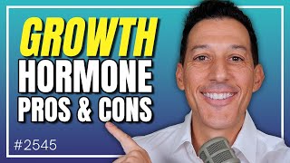 Growth Hormone Pros amp Cons  Cabral Concept 2545 [upl. by Aronoh]