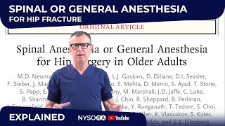 Spinal or General Anesthesia for Hip Fracture NEJM [upl. by Kahaleel]