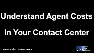 Call Center Management  Agent Costs [upl. by Lamag]