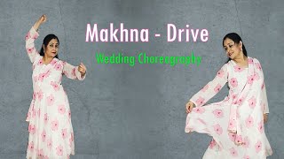 Makhna  Drive  Wedding Dance  Himani Dance Classic  dance easy viral wedding tutorial [upl. by Anyg893]