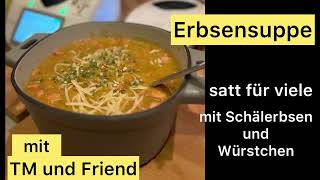 Thermomix Erbsensuppe XXL für viele Portionen mit Friend [upl. by Nylicaj]