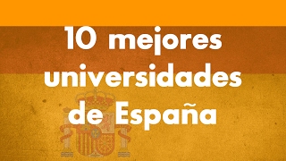 Mejores universidades españa 20162017 [upl. by Anrahc]