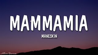 Måneskin  MAMMAMIA Lyrics [upl. by Beall462]