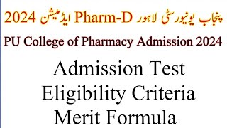 PU PharmD Admission 2024  Punjab University Lahore Pharmacy Admission 2024 Complete Details [upl. by Gabel]