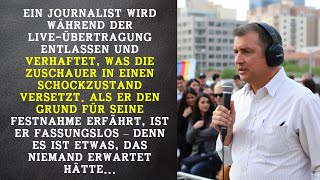 Unerwartete Wendung Journalist entlassen und festgenommen – die schockierende Wahrheit enthüllt [upl. by Tnelc]