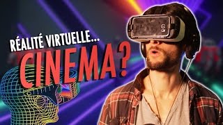 LES FILMS EN RÉALITÉ VIRTUELLE CEST DU CINÉMA [upl. by Georas]