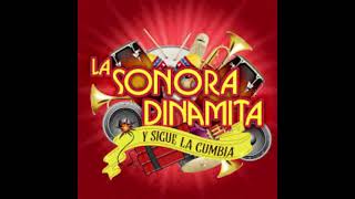 no te metas con mi cucu sonora dinamita audio [upl. by Wilcox]