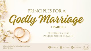 Principles for a Godly Marriage Part 2 [upl. by Deutsch]