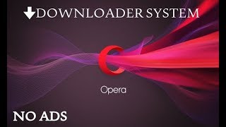 How To Download amp Install Opera Browser Updated  201819 [upl. by Atnuahs]