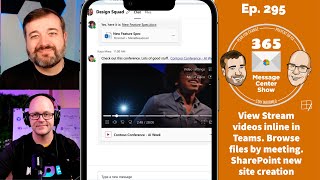 View Stream videos inline in Teams Browse files by meeting in OneDrive  Ep 295 [upl. by Gurney]