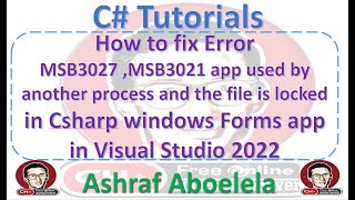 fix Error MSB3027 MSB3021 app used by another process and the file is locked in Visual C Forms 2022 [upl. by Norvan]