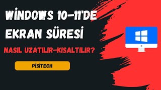 Windows 1011 Ekran Süresi UzatmaKısaltma [upl. by Mikey]