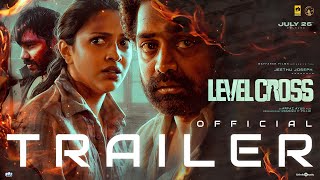 Level Cross  Official Trailer  Asif AliAmala PaulSharafudheen Arfaz Ayub Vishal Chandrashekhar [upl. by Goines]