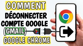 Comment Déconnecter Gmail Sur Google Chrome  comment déconnecter gmail sur android [upl. by Adnarim]