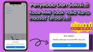 Penyebab Dan Cara Mengatasi Kode MMI Tidak Valid di Indosat Terbaru [upl. by Deenya]