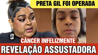 Preta Gil choca com revelação sobre o câncer Entrevista ao fantástico [upl. by Strephon]