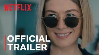 I Care a Lot  Official Trailer  Netflix [upl. by Gerhardine528]