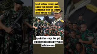 Gaji tni harus di naikan 2 kali lipatshotrs [upl. by Sidran150]