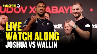 ANTHONY JOSHUA V OTTO WALLIN LIVE WATCHALONG  Day of Reckoning  talkSPORT Boxing [upl. by Nedyrb]