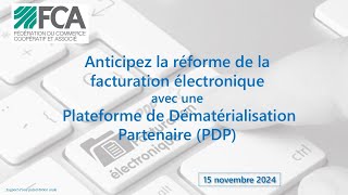 Webinaire FCA 15112024 Facturation électronique [upl. by Enileda582]