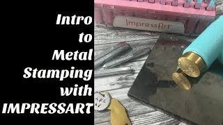 Intro To Metal Stamping with IMPRESSART [upl. by Messab]