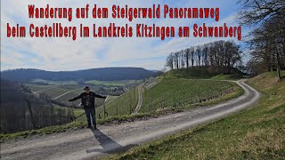 Wanderung auf dem Steigerwald Panoramaweg beim Castellberg im Landkreis Kitzingen am Schwanberg [upl. by Weaver122]