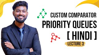 Priority Queues Custom Comparator C Explained  Min Heap and Max Heap  Lecture 3 in Hindi [upl. by Saire]