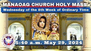 CATHOLIC MASS OUR LADY OF MANAOAG CHURCH LIVE MASS TODAY May 29 2024 540am Holy Rosary [upl. by Ebony]