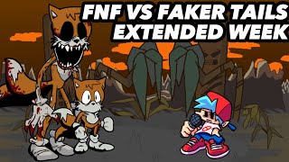 FNF vs Faker Tails EXTENDED WEEK  CUTSCENES  NO DEATHS  Fanmade mod  No botplay [upl. by Dorca]