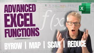 Advanced Excel Functions  BYROW vs MAP vs SCAN vs REDUCE  Excel Off The Grid [upl. by Aikemal803]