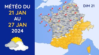 Météo du Dimanche 21 au Samedi 27 Janvier 2024 [upl. by Alyos743]