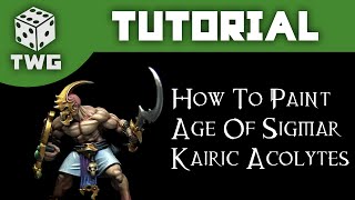 Games Workshop Tutorial How To Paint Age of Sigmar Kairic Acolytes [upl. by Marpet]