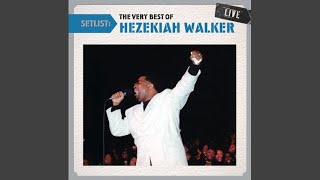 God Favored Me  Hezekiah Walker [upl. by Demy]