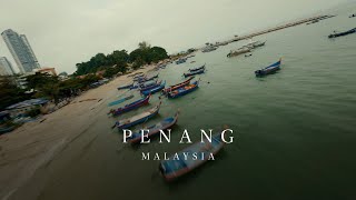 Penang  Malaysia  4K Cinematic FPV [upl. by Yrffej485]